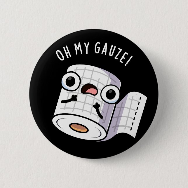 Oh mein Gauze Funny First Aid Puff Dark BG Button (Vorderseite)