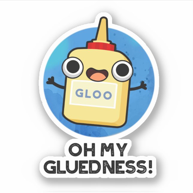 Oh mein Gluedness Funny Super Glue Puff Aufkleber (Vorderseite)