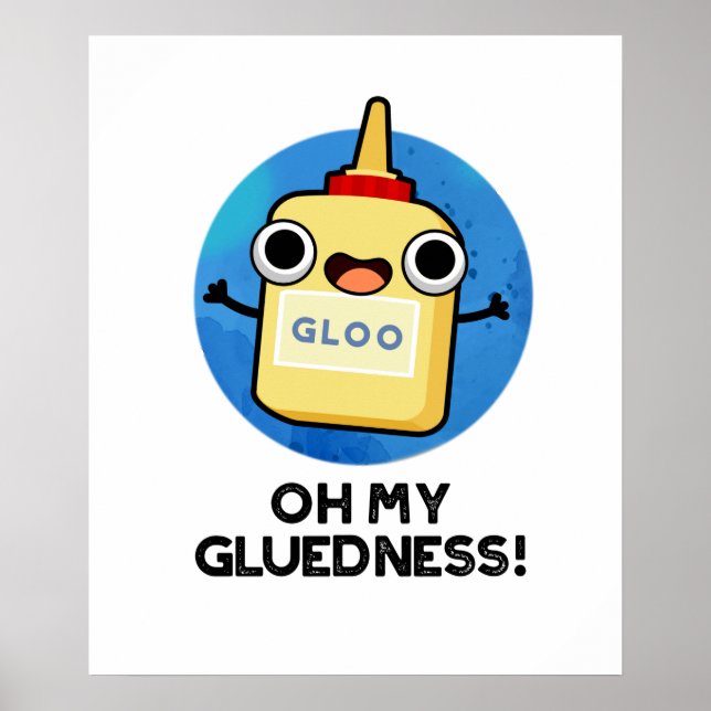 Oh mein Gluedness Funny Super Glue Puff Poster (Vorne)