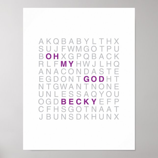 Oh mein Gott, Becky Print Poster (Vorne)