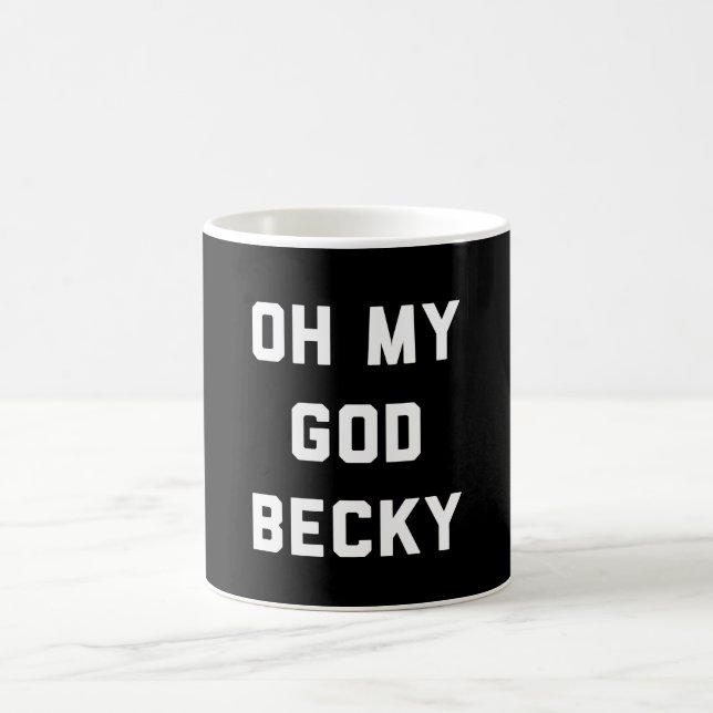 OH- MEIN GOTT BECKY TASSE (Mittel)
