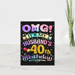 Oh mein Gott, es ist der 40. Geburtstag meines Man Karte