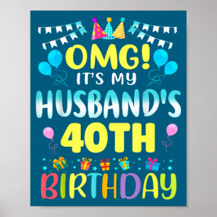 Oh mein Gott, es ist der 40. Geburtstag meines Man Poster