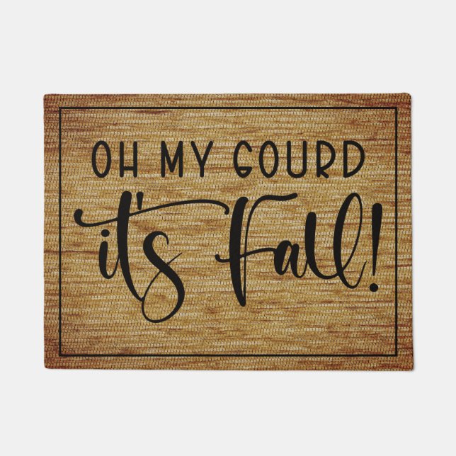 Oh mein Gott, es ist Fall Fußmatte (Vorderseite)