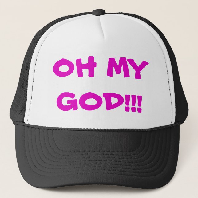 Oh mein Gott! Trucker Hat Truckerkappe (Vorderseite)