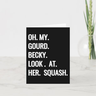 Oh, mein Gourd Becky schaut sich ihre Squash Fun F Karte