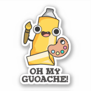 Oh mein Guoache Funny Artist Paint Pub Aufkleber