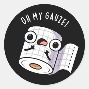 Oh meine Gaze Lustiger Erste-Hilfe-Wortwitz dunkle Runder Aufkleber