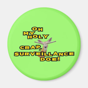 Oh, meine heilige Scheiße-Überwachung Magnet