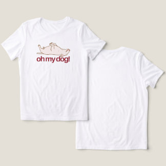Oh My Dog! Tri-Blend Shirt