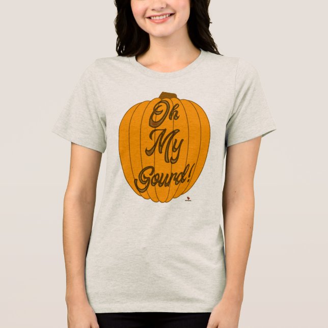 Oh My Gourd Fall Pumpkin Art Slogan Tri-Blend Shirt (Vorderseite)