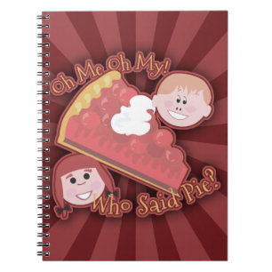 Oh My Pie Kitsch Cartoon Fun Slogan Notizblock