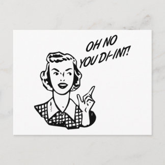 OH NEIN DU DIR-INT! Retro Hausfrau Postkarte