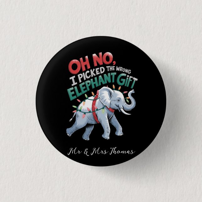 Oh nein, ich habe den falschen Elefanten-Geschenk- Button (Vorderseite)