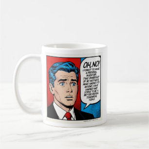 Oh Nein, ich habe vergessen - männlich - Nüchternh Kaffeetasse