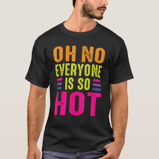 Oh niemand ist schwul-lesbisch-transgender LGBT T-Shirt