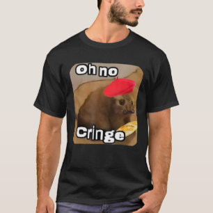 Oh No Cringe Cat French Baguette T Internet Cat T-Shirt