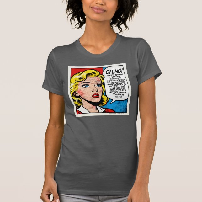 Oh No I Forgot - T-Shirt (Vorderseite)