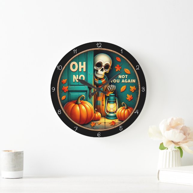 Oh No Not You Again Halloween  Große Wanduhr (Zuhause)