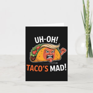 Oh-oh Tacos Mad! - Orange gegenüber Trump Tacos Karte