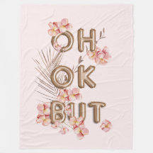 OH OK ABUT- Girly Trendy RoseGold Blume Motivation