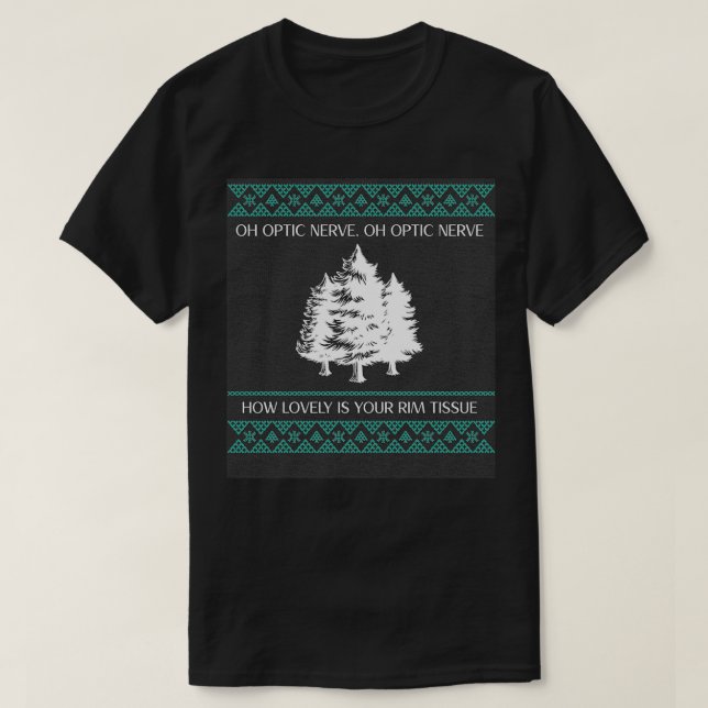 Oh Optic Nerve Oh Optic Nerve Wie schön ist Ihr R T-Shirt (Design vorne)