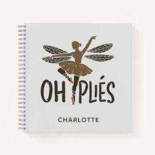 Oh Plies Balletttänzer Personalisiert Notizbuch
