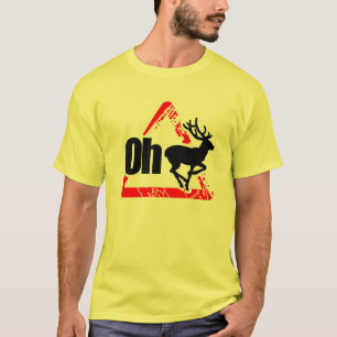 Oh Rotwild nicht wieder T-Shirt