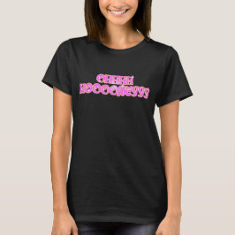 Oh, Schatz! OHHH HOOONEYY T-Shirt