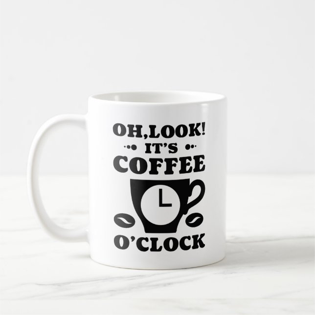 Oh, schau! Es ist Kaffee O'Clock Kaffeetasse (Links)