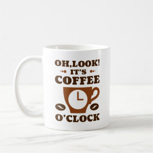 Oh Schau! Es ist Kaffeezeit Kaffeetasse