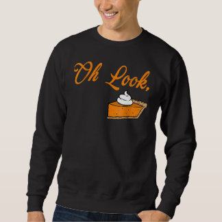 Oh, schau kann nicht noch einen Bite Pie Erntedank Sweatshirt