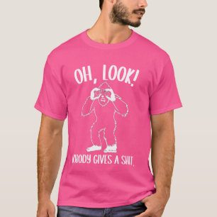 Oh, schau, niemand gibt - sarkastisches Shirt, Adu T-Shirt