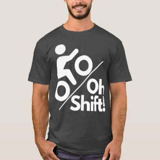 Oh, Schicht! Minimal Mountainbike Rider Funny Desi T-Shirt