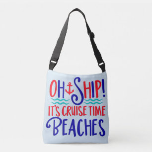 Oh Schiff Es ist Cruise TIme Beaches TASCHE