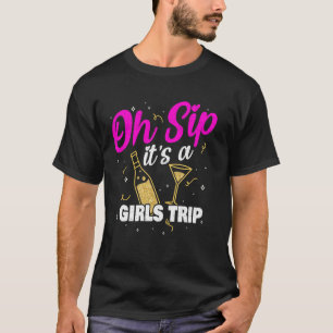 Oh Schluck Es Ist Ein Mädchen-Ausflug Vegas 2025 W T-Shirt