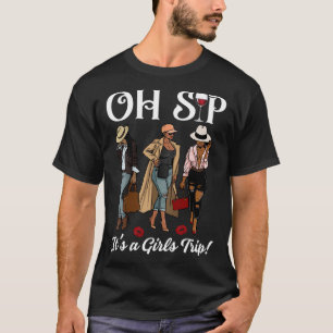 Oh Schluck Es Ist Ein Mädchen-Ausflug Weinparty Sc T-Shirt