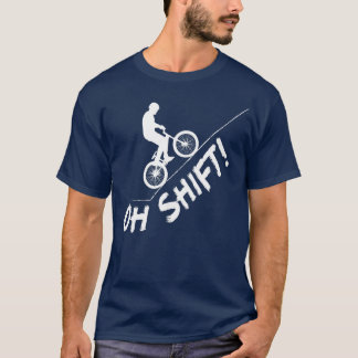 Oh Shift Bicycle MB und Bike Riders T-Shirt