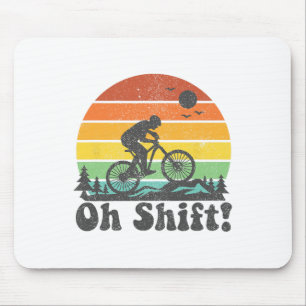 Oh Shift Lustiger Mountainbike-Fahrer Radfahren Re Mousepad