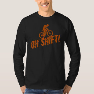 Oh Shift Mountain Bike Trail T-Shirt