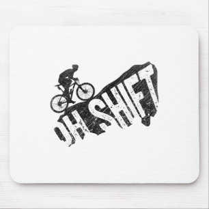 Oh Shift Mountainbiken Fahrradfahrer Radfahrer Spa Mousepad