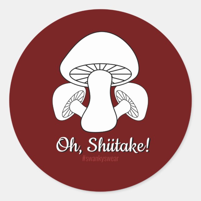 Oh Shiitake (dunkelrot) Runder Aufkleber (Vorderseite)