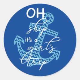 Oh Ship Girls' Trip - Fun Cruise Sprichwort Runder Aufkleber