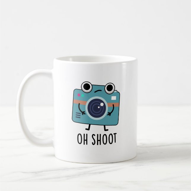 Oh Shoot Funny Fotograf Camera Pub Kaffeetasse (Links)