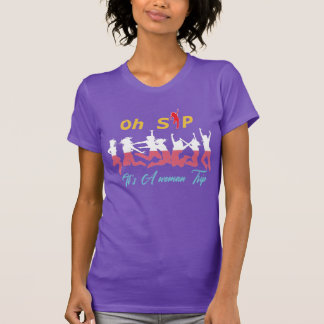 Oh Sip Es ist eine Dame Trip Dance Fun Wine Party T-Shirt