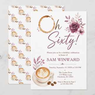 Oh Sixty Floral Kaffee 60. Geburtstag Einladung