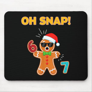 Oh Snap 67 Six Seven Meme Lebkuchenmann Lustig 67 Mousepad