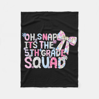 Oh Snap, es ist die 5. Klasse-Squad Zurück zur Sch Fleecedecke
