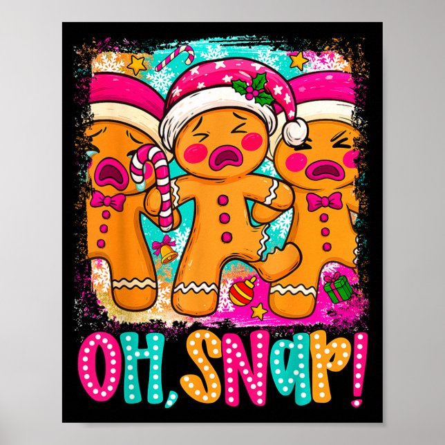 Oh Snap Funny Christmas Gingerbread Man Xmas Cooki Poster (Vorne)