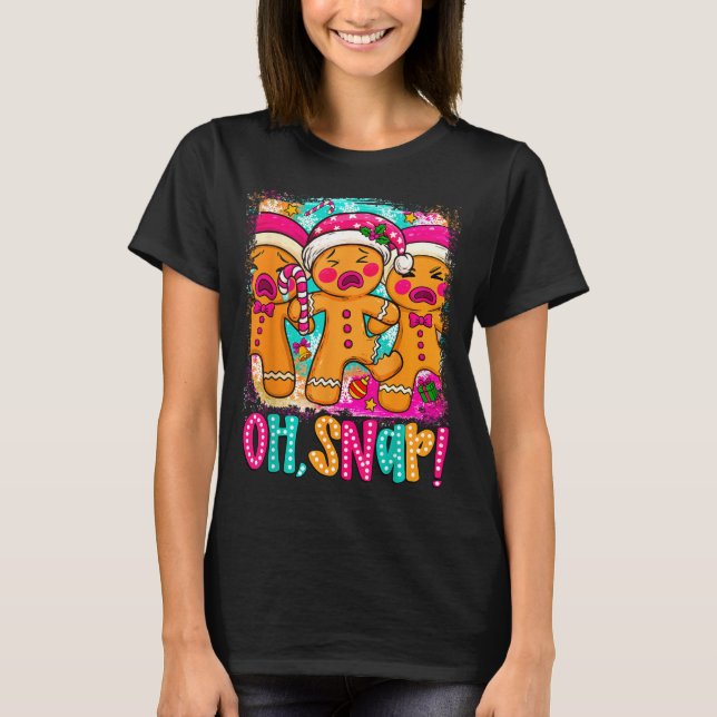 Oh Snap Funny Christmas Gingerbread Man Xmas Cooki T-Shirt (Vorderseite)